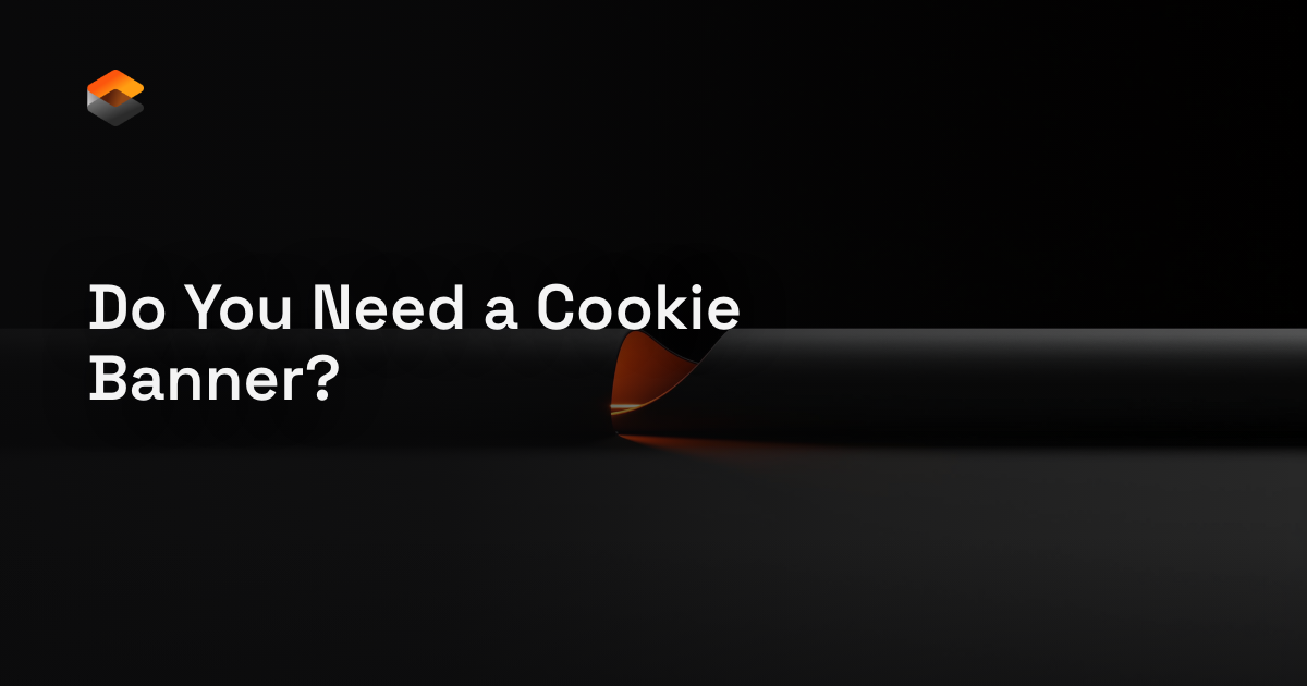 Do You Need a Cookie Banner for Analytics? What EU Law Actually Requires (2026)